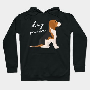 Beagle Dog Mom Woman Hoodie